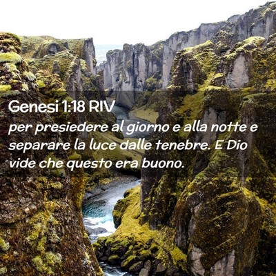 Picture 02 - Genesi 1:18 RIV - per presiedere al giorno e alla notte e separare - Bible Verse Picture