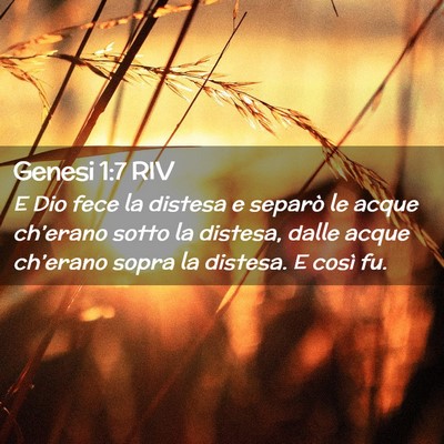 Picture 02 - Genesi 1:7 RIV - E Dio fece la distesa e separò le acque - Bible Verse Picture