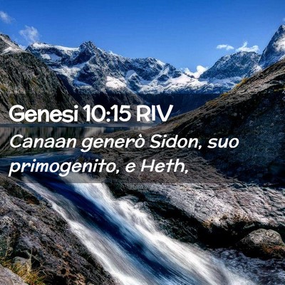 Picture 02 - Genesi 10:15 RIV - Canaan generò Sidon, suo primogenito, e - Bible Verse Picture