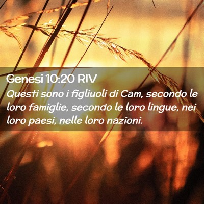 Picture 02 - Genesi 10:20 RIV - Questi sono i figliuoli di Cam, secondo le loro - Bible Verse Picture