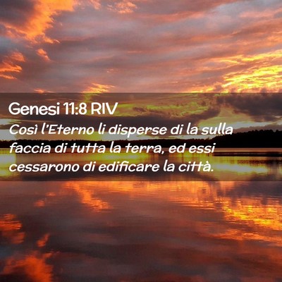 Picture 02 - Genesi 11:8 RIV - Così l’Eterno li disperse di la sulla faccia - Bible Verse Picture