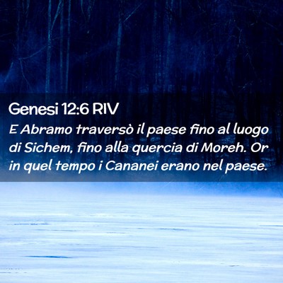 Picture 02 - Genesi 12:6 RIV - E Abramo traversò il paese fino al luogo di - Bible Verse Picture