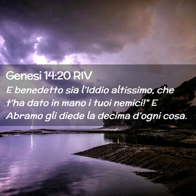 Picture 02 - Genesi 14:20 RIV - E benedetto sia l’Iddio altissimo, che t’ha - Bible Verse Picture