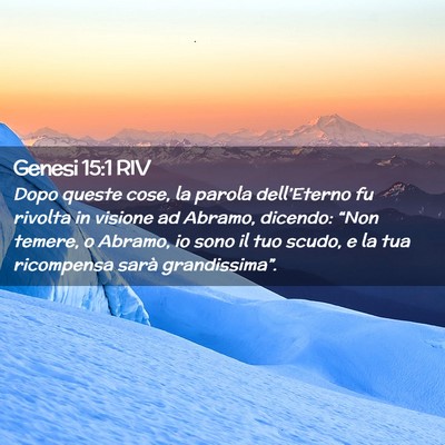 Picture 02 - Genesi 15:1 RIV - Dopo queste cose, la parola dell’Eterno fu - Bible Verse Picture