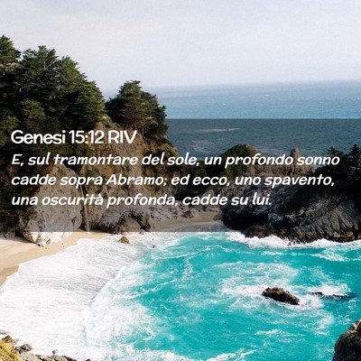 Picture 02 - Genesi 15:12 RIV - E, sul tramontare del sole, un profondo sonno - Bible Verse Picture