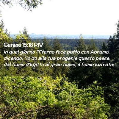 Picture 02 - Genesi 15:18 RIV - In quel giorno l’Eterno fece patto con Abramo, - Bible Verse Picture