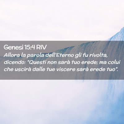 Picture 02 - Genesi 15:4 RIV - Allora la parola dell’Eterno gli fu rivolta, - Bible Verse Picture