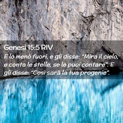 Picture 02 - Genesi 15:5 RIV - E lo menò fuori, e gli disse: “Mira il cielo, - Bible Verse Picture