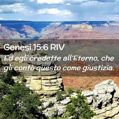Picture 02 - Genesi 15:6 RIV - Ed egli credette all’Eterno, che gli contò - Bible Verse Picture
