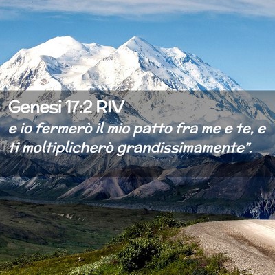 Picture 02 - Genesi 17:2 RIV - e io fermerò il mio patto fra me e te, e ti - Bible Verse Picture