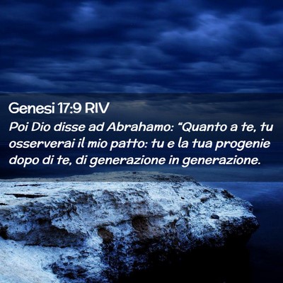 Picture 02 - Genesi 17:9 RIV - Poi Dio disse ad Abrahamo: “Quanto a te, tu - Bible Verse Picture