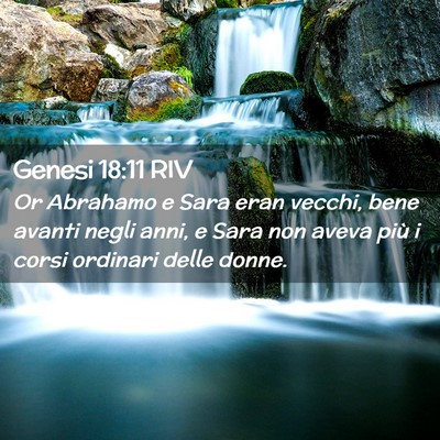 Picture 02 - Genesi 18:11 RIV - Or Abrahamo e Sara eran vecchi, bene avanti negli - Bible Verse Picture