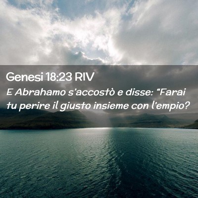 Picture 02 - Genesi 18:23 RIV - E Abrahamo s’accostò e disse: “Farai tu - Bible Verse Picture