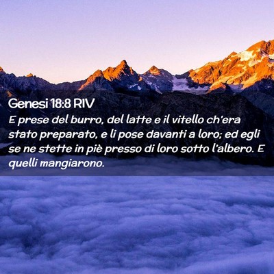 Picture 02 - Genesi 18:8 RIV - E prese del burro, del latte e il vitello - Bible Verse Picture