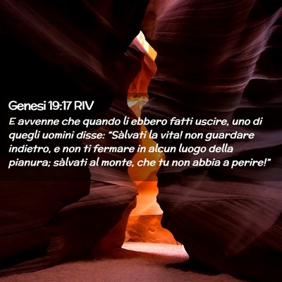 Picture 02 - Genesi 19:17 RIV - E avvenne che quando li ebbero fatti uscire, uno - Bible Verse Picture