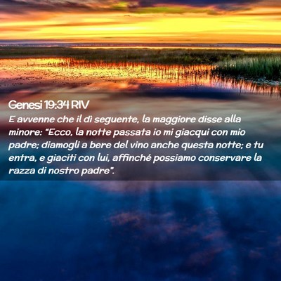 Picture 02 - Genesi 19:34 RIV - E avvenne che il dì seguente, la maggiore disse - Bible Verse Picture