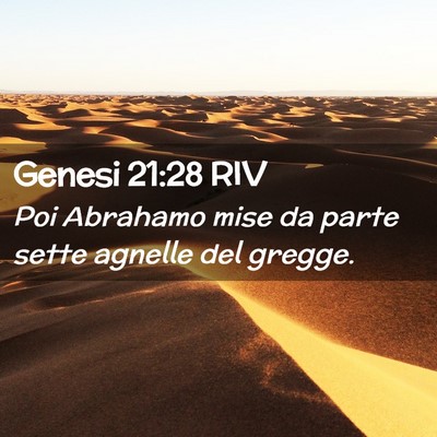 Picture 02 - Genesi 21:28 RIV - Poi Abrahamo mise da parte sette agnelle del - Bible Verse Picture