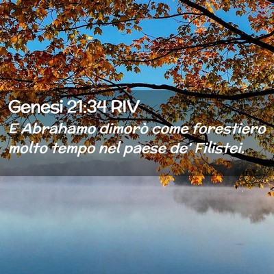 Picture 02 - Genesi 21:34 RIV - E Abrahamo dimorò come forestiero molto tempo - Bible Verse Picture