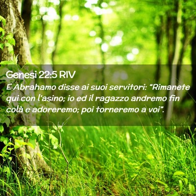 Picture 02 - Genesi 22:5 RIV - E Abrahamo disse ai suoi servitori: “Rimanete - Bible Verse Picture