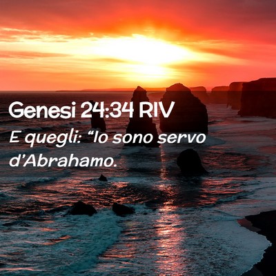 Picture 02 - Genesi 24:34 RIV - E quegli: “Io sono servo - Bible Verse Picture