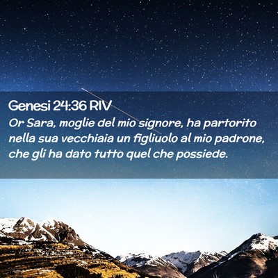 Picture 02 - Genesi 24:36 RIV - Or Sara, moglie del mio signore, ha partorito - Bible Verse Picture