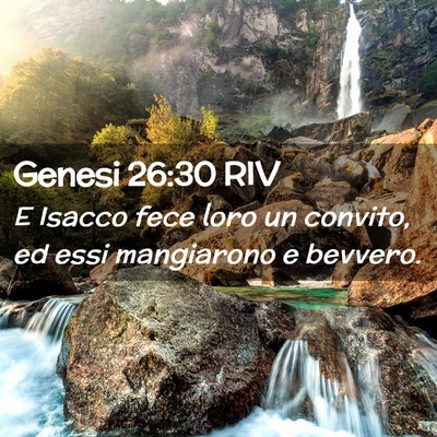 Picture 02 - Genesi 26:30 RIV - E Isacco fece loro un convito, ed essi mangiarono - Bible Verse Picture