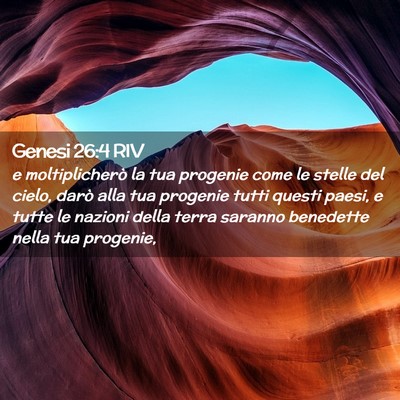 Picture 02 - Genesi 26:4 RIV - e moltiplicherò la tua progenie come le stelle - Bible Verse Picture