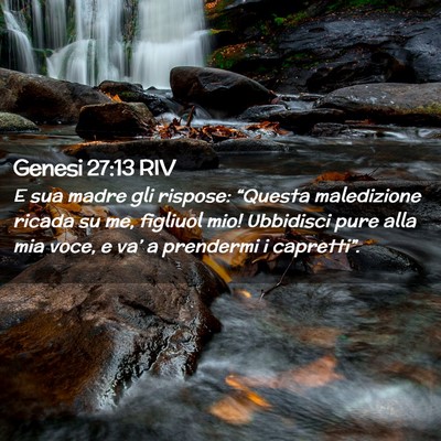 Picture 02 - Genesi 27:13 RIV - E sua madre gli rispose: “Questa maledizione - Bible Verse Picture