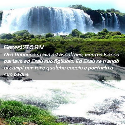 Picture 02 - Genesi 27:5 RIV - Ora Rebecca stava ad ascoltare, mentre Isacco - Bible Verse Picture