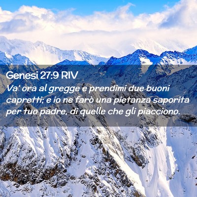 Picture 02 - Genesi 27:9 RIV - Va’ ora al gregge e prendimi due buoni - Bible Verse Picture