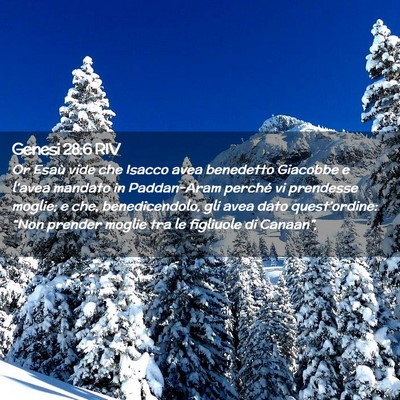 Picture 02 - Genesi 28:6 RIV - Or Esaù vide che Isacco avea benedetto Giacobbe - Bible Verse Picture