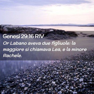 Picture 02 - Genesi 29:16 RIV - Or Labano aveva due figliuole: la maggiore si - Bible Verse Picture
