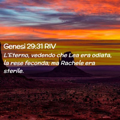 Picture 02 - Genesi 29:31 RIV - L’Eterno, vedendo che Lea era odiata, la rese - Bible Verse Picture