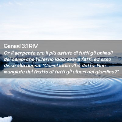 Picture 02 - Genesi 3:1 RIV - Or il serpente era il più astuto di tutti gli - Bible Verse Picture