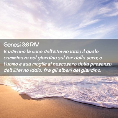 Picture 02 - Genesi 3:8 RIV - E udirono la voce dell’Eterno Iddio il quale - Bible Verse Picture