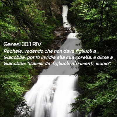 Picture 02 - Genesi 30:1 RIV - Rachele, vedendo che non dava figliuoli a - Bible Verse Picture