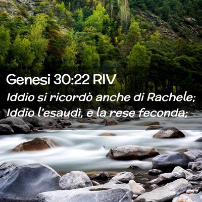 Picture 02 - Genesi 30:22 RIV - Iddio si ricordò anche di Rachele; Iddio - Bible Verse Picture