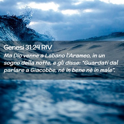 Picture 02 - Genesi 31:24 RIV - Ma Dio venne a Labano l’Arameo, in un sogno - Bible Verse Picture