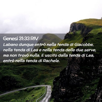 Picture 02 - Genesi 31:33 RIV - Labano dunque entrò nella tenda di Giacobbe, - Bible Verse Picture