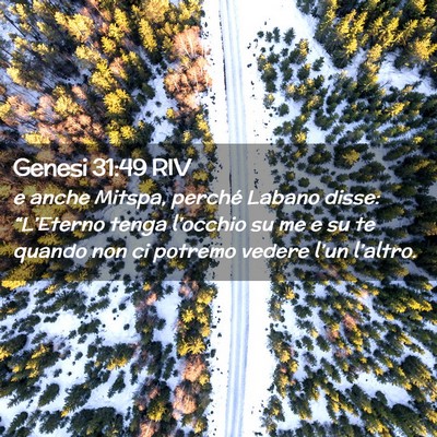Picture 02 - Genesi 31:49 RIV - e anche Mitspa, perché Labano disse: - Bible Verse Picture