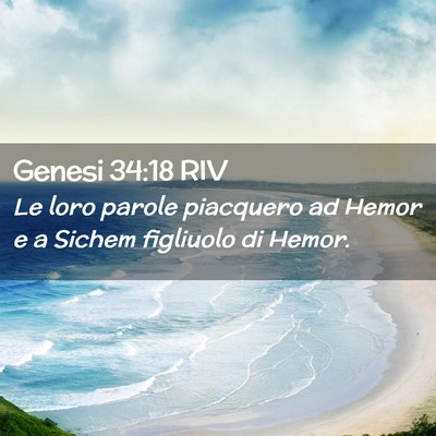 Picture 02 - Genesi 34:18 RIV - Le loro parole piacquero ad Hemor e a Sichem - Bible Verse Picture
