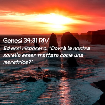 Picture 02 - Genesi 34:31 RIV - Ed essi risposero: “Dovrà la nostra sorella - Bible Verse Picture
