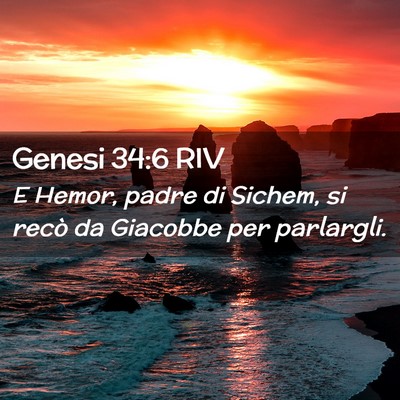 Picture 02 - Genesi 34:6 RIV - E Hemor, padre di Sichem, si recò da Giacobbe - Bible Verse Picture