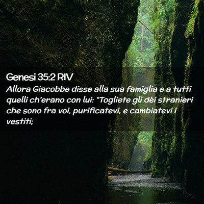 Picture 02 - Genesi 35:2 RIV - Allora Giacobbe disse alla sua famiglia e a tutti - Bible Verse Picture