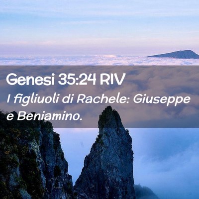 Picture 02 - Genesi 35:24 RIV - I figliuoli di Rachele: Giuseppe e - Bible Verse Picture