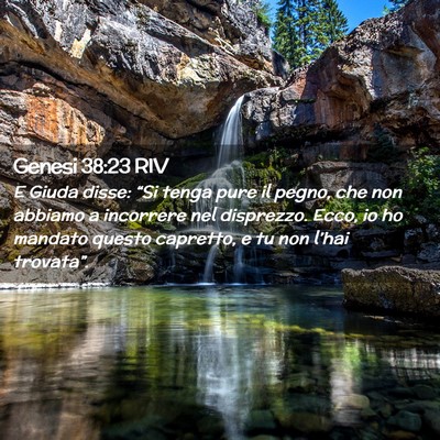 Picture 02 - Genesi 38:23 RIV - E Giuda disse: “Si tenga pure il pegno, che non - Bible Verse Picture