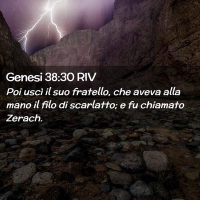 Picture 02 - Genesi 38:30 RIV - Poi uscì il suo fratello, che aveva alla mano il - Bible Verse Picture
