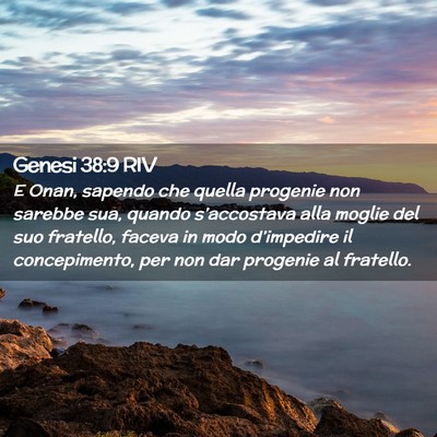 Picture 02 - Genesi 38:9 RIV - E Onan, sapendo che quella progenie non sarebbe - Bible Verse Picture