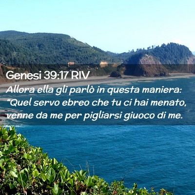 Picture 02 - Genesi 39:17 RIV - Allora ella gli parlò in questa maniera: “Quel - Bible Verse Picture