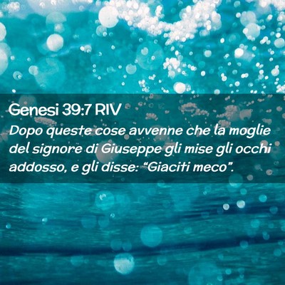 Picture 02 - Genesi 39:7 RIV - Dopo queste cose avvenne che la moglie del - Bible Verse Picture